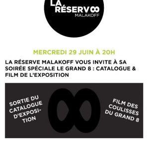 La Réserve Malakoff - Le grand 8